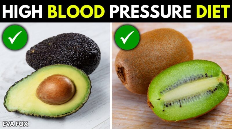 Eat These 6 Power Foods For The Ultimate High Blood Pressure Diet